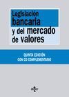 LEGISLACIÓN BANCARIA Y DEL MERCADO DE VALORES