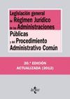 LEGISLACIÓN GENERAL DE RÉGIMEN JURÍDICO DE LAS ADMINISTRACIONES PÚBLICAS Y DEL P