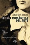 FRAGMENTOS PARA UNA TEORÍA ROMÁNTICA DEL ARTE