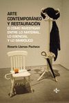 ARTE CONTEMPORÁNEO Y RESTAURACIÓN