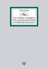 LA UNIÓN EUROPEA EN LAS RELACIONES INTERNACIONALES