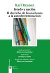 ESTADO Y NACIÓN. EL DERECHO DE LAS NACIONES A LA AUTODETERMINACIÓN