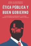 ÉTICA Y BUEN GOBIERNO: REGENERANDO LA DEMOCRACIA Y LUCHANDO CONTRA LA CORRUPCIÓN