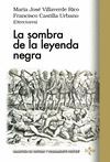 LA SOMBRA DE LA LEYENDA NEGRA