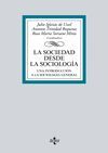 LA SOCIEDAD DESDE LA SOCIOLOGÍA