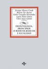 DEONTOLOGÍA, PRINCIPIOS JURÍDICOS BÁSICOS E IGUALDAD
