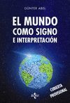 EL MUNDO COMO SIGNO E INTERPRETACIÓN