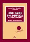 COMO HACER UNA DEMANDA (Y ALGUNAS COSAS MÁS)