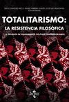 TOTALITARISMO: LA RESISTENCIA FILOSÓFICA