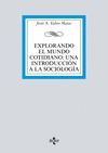 EXPLORANDO EL MUNDO COTIDIANO: UNA INTRODUCCIÓN A LA SOCIOLOGÍA