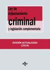 LEY DE ENJUICIAMIENTO CRIMINAL Y LEGISLACIÓN COMPLEMENTARIA