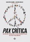 PAX CRÍTICA. APORTES TÉCNICOS A LAS PERSPECTIVAS DE PAZ POSLIBERA