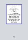 EL TRABAJO Y LA PROTECCIÓN SOCIAL DE LOS CIUDADANOS EUROPEOS Y NO EUROPEOS EN ES