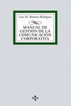 MANUAL DE GESTIÓN DE LA COMUNICACIÓN CORPORATIVA