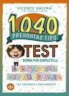 1040 PREGUNTAS TIPO TEST. LEGISLACIÓN PENITENCIARIA