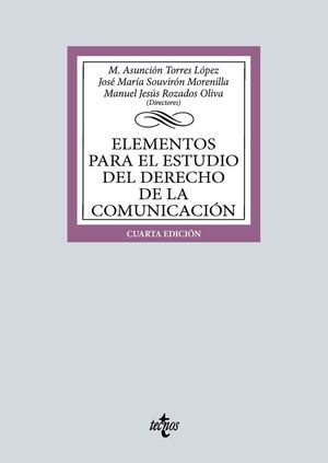 ELEMENTOS PARA EL ESTUDIO DEL DERECHO DE LA COMUNICACIÓN