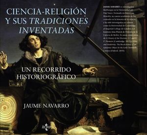 CIENCIA-RELIGIÓN Y SUS TRADICIONES INVENTADAS