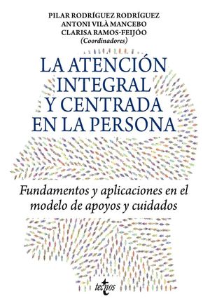 LA ATENCIÓN INTEGRAL Y CENTRADA EN LA PERSONA