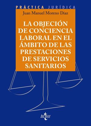 LA OBJECIÓN DE CONCIENCIA EN EL ÁMBITO DE LAS PRESTACIONES DE SER