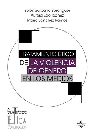 TRATAMIENTO ETICO VIOLENCIA GENERO EN LOS MEDIOS