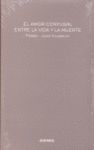 AMOR CONYUGAL ENTRE LA VIDA Y LA MUERTE, EL
