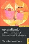 APRENDIENDO A SER HUMANOS