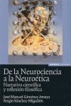 DE LA NEUROCIENCIA A LA NEUROETICA