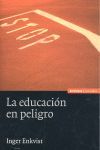 LA EDUCACION EN PELIGRO