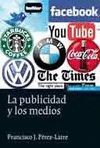 PUBLICIDAD Y LOS MEDIOS,LA