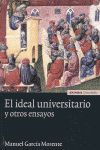 IDEAL UNIVERSITARIO Y OTROS ENSAYOS,EL