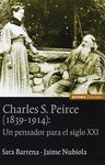 CHARLES S PIERCE 1839 1914 UN PENSADO PARA EL SIGLO XXI