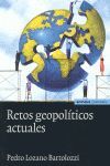 RETOS GEOPOLITICOS ACTUALES