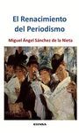 RENACIMIENTO DEL PERIODISMO, EL