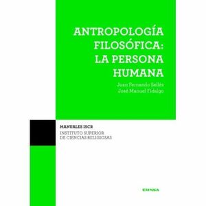 ANTROPOLOGIA FILOSOFICA PERSONA HUMANA 2ºEDICION