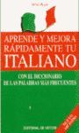 APRENDE Y MEJORA RÁPIDAMENTE TU ITALIANO