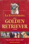 LA ENCICLOPEDIA DEL GOLDEN RETRIEVER