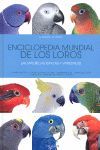 ENCICLOPEDIA MUNDIAL DE LOS LOROS DEL MUNDO