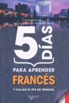 5 DÍAS PARA APRENDER FRANCÉS