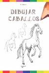 DIBUJAR CABALLOS