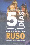 5 DÍAS PARA APRENDER RUSO Y VIAJAR EN FIN DE SEMANA