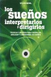 LOS SUEÑOS INTERPRETARLOS Y DIRIGIRLOS