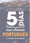 5 DÍAS PARA APRENDER PORTUGUÉS Y VIAJAR EL FIN DE SEMANA