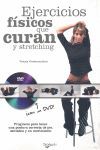 EJERCICIOS FISICOS QUE CURAN Y STRETCHING