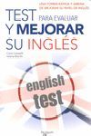 TEST PARA EVALUAR Y MEJORAR SU INGLES