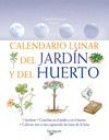 CALENDARIO LUNAR DEL JARDIN Y DEL HUERTO