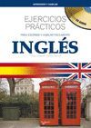 INGLES. EJERCICIOS PRACTICOS (CON CD)