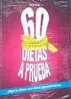 60 DIETAS A PRUEBA