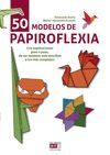 50 MODELOS DE PAPIROFLEXIA