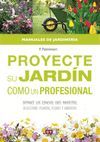 PROYECTE SU JARDIN COMO UN PROFESIONAL