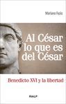 AL CESAR LO QUE ES DEL CESAR